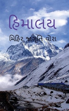 The Himalayas / હિમાલય - Jagruti, Mihir