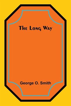 The Long Way - Smith, George O.