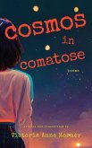 Cosmos in Comatose