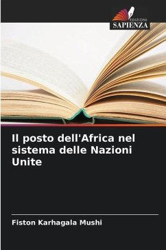 Il posto dell'Africa nel sistema delle Nazioni Unite - Karhagala Mushi, Fiston