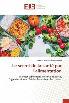 Le secret de la santé par l'alimentation - Mbambai Houroupou, Jacques