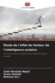 Étude de l'effet du facteur de l'intelligence scolaire