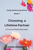 Choosing a Lifetime Partner: A Practical Relationship Guide