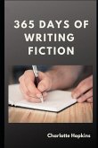 365 Days of Writing Fiction