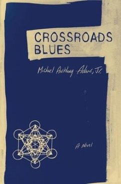 Crossroads Blues - Adams, Michael Anthony