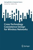 Cross-Technology Coexistence Design for Wireless Networks (eBook, PDF)