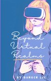 Beyond Virtual Realms (eBook, ePUB)