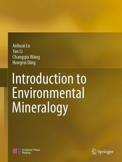 Introduction to Environmental Mineralogy (eBook, PDF) - Lu, Anhuai; Li, Yan; Wang, Changqiu; Ding, Hongrui
