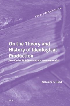 On the Theory and History of Ideological Production: Juan Carlos Rodríguez and His Contemporaries - K. Read, Malcolm