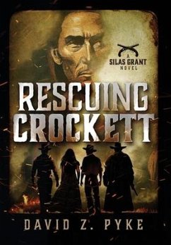 Rescuing Crockett - Pyke, David Z