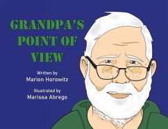 Grandpa's Point of View - Horowitz, Marion