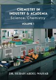 Chemistry in Industry and Academia Vol.1: Science / Chemistry