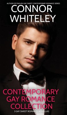 Contemporary Gay Romance Collection - Whiteley, Connor