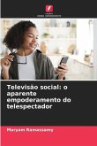 Televisão social: o aparente empoderamento do telespectador