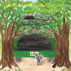 Sidney and the Traveling Tree Explores Maine, Book Two - Monroe, Lolisa M