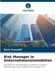 Risk Manager in Unternehmensimmobilien