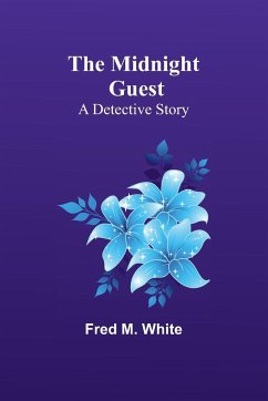 The Midnight Guest - White, Fred M.