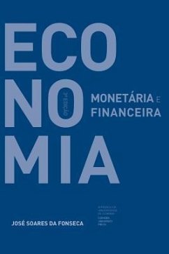 Economia Monetária e Financeira - Da Fonseca, José Soares