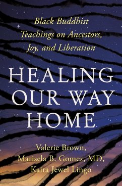 Healing Our Way Home - Lingo, Kaira Jewel; Brown, Valerie
