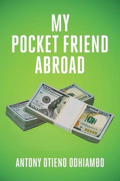 My Pocket Friend Abroad - Otieno Odhiambo, Antony