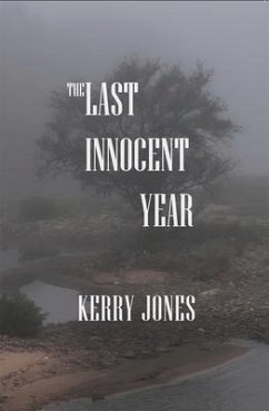 The Last Innocent Year - Jones, Kerry