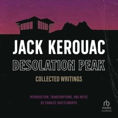 Desolation Peak: Collected Writings - Kerouac, Jack
