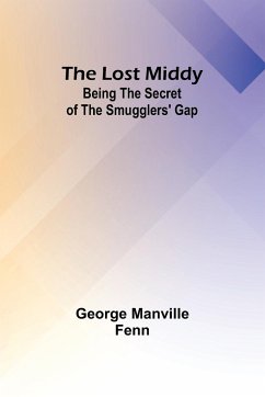 The Lost Middy - Fenn, George Manville