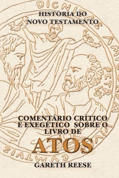 Atos: História Do Novo Testamento
