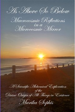 Macrocosmic Reflections in a Microcosmic Mirror (As Above, So Below, #1) (eBook, ePUB) - Sophis, Marika