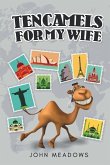 Ten Camels for My Wife