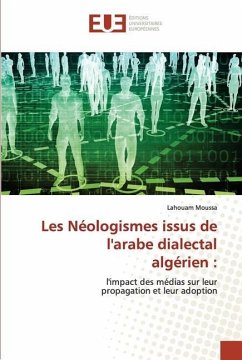 Les Néologismes issus de l'arabe dialectal algérien : - Moussa, Lahouam