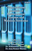 Computational Analysis of Mathematical Systems and Wireless Networks