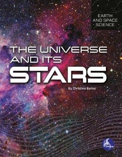 The Universe and Its Stars - Earley, Christina