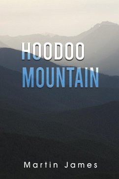 Hoodoo Mountain - James, Martin