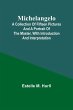 Michelangelo; A Collection of Fifteen... - Bild 1