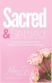 Sacred & Settled Sacred & Settled