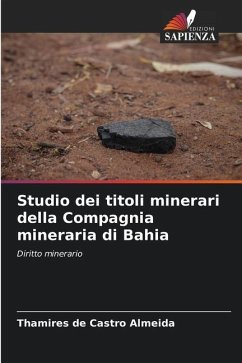 Studio dei titoli minerari della Compagnia mineraria di Bahia - Almeida, Thamires de Castro