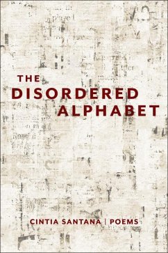 The Disordered Alphabet - Santana, Cintia