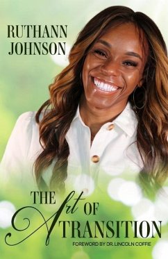 The Art of Transition - Johnson, Ruthann C.