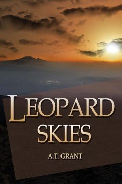 Leopard Skies: Tailwind Adventures - Book 2 - Grant, A. T.