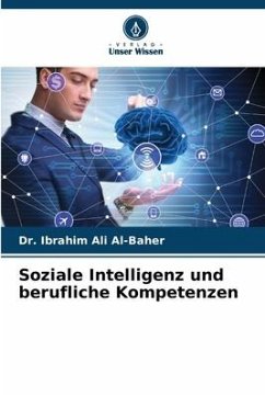 Soziale Intelligenz und berufliche Kompetenzen - Ali Al-Baher, Dr. Ibrahim
