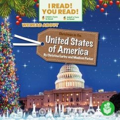 We Read about Christmas in the United States of America - Earley, Christina; Parker, Madison