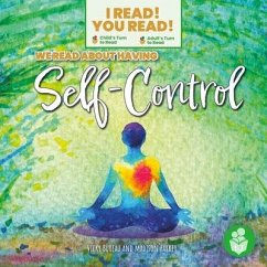 We Read about Having Self-Control - Bureau, Vicky; Parker, Madison