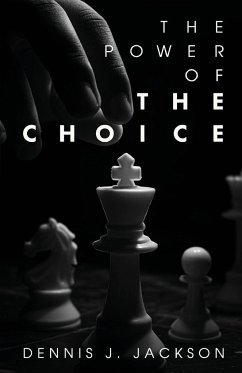 The Power of the Choice - Jackson, Dennis J.