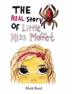 The Real Story of Little Miss Muffet - Band, Mark