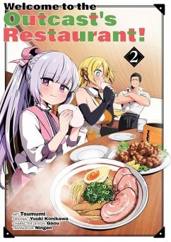 Welcome to the Outcast's Restaurant! Vol. 2 (Manga) - Kimikawa, Yuuki