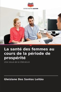 La santé des femmes au cours de la période de prospérité - Dos Santos Leitão, Gleiziane