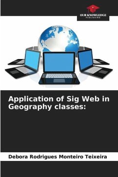 Application of Sig Web in Geography classes: - Rodrigues Monteiro Teixeira, Debora