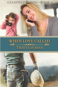 When Love Called - Inman, Travis W.