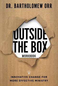 Outside the Box Workbook - Orr, Bartholomew